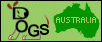 DOGS AUSTRALIA - Dog Training, Services, Breeders and Resources www.dogs-only.com . Dogs Australia resource site. Choosing a dog, dog breeds, dog names, dog food, dog treats, dog training, dog holidays, dog accessories.
